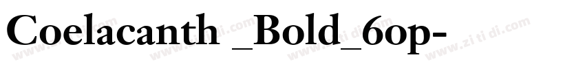 Coelacanth _Bold_6op字体转换